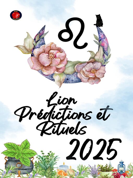 Title details for Lion Prédictions et Rituels 2025 by Alina Rubi - Available